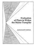 Evaluation of Plans to Widen the Maine Turnpike by MaineWatch Institute