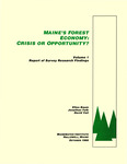 Maine's Forest Economy : Crisis or Opportunity; Volume 1 : Report of Survey Research Findings