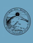 Mars Hill, Maine Centennial, 1867-1967 by Mars Hill Centennial Committee