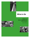 Miles to Go : A Report on Maine's Highway Fund and Its Future - Executive Summary by Maine Better Transportation Association