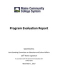 Program Evaluation Report, 2017 by Maine Community College System