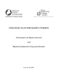 Strategic Plan for Maine's Nursing, 2005 by University of Maine System and Maine Community College System