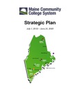 Maine Community College System Strategic Plan, July 1, 2015 – June 30, 2020 by Maine Community College System