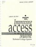 Report on Improving Access to the Maine Technical College System, 1995 by Maine Technical College System