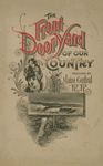 The Front Door-yard of our Country : and what it Contains; Look Within for Glimpses of Maine and the Provinces. by Maine Central Railroad