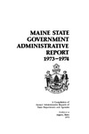 Maine State Government Administrative Report 1973-1974
