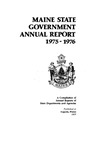 Maine State Government Administrative Report 1975-1976