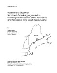 Volume and quality of sand and gravel aggregate in the submerged paleodeltas of the Kennebec and Penobscot River mouth areas,  Maine