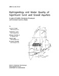Hydrogeology and water quality of significant sand and gravel aquifers in parts of Franklin, Penobscot, Piscataquis, and Somerset Counties, Maine