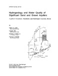 Hydrogeology and water quality of significant sand and gravel aquifers in parts of Aroostook, Penobscot, and Washington  Counties, Maine