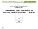 Lake Levels and Climate Change in Maine and Eastern North America during the last 12,000 years