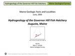 Hydrogeology of the Governor Hill Fish Hatchery Augusta, Maine
