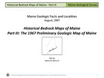 Historical Bedrock Maps of Maine Part III: The 1967 Preliminary Geologic Map of Maine by Henry N. Berry IV