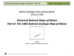 Historical Bedrock Maps of Maine, Part IV: The 1985 Bedrock Geologic Map of Maine by Marc C. Loiselle and Henry N. Berry IV