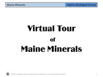 Virtual Tour of Maine's Minerals