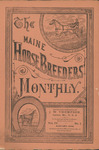 Maine Horse Breeder's Monthly- Vol. 4, No. 1 - January 1882 by J W. Thompson
