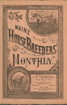 Maine Horse Breeder's Monthly-Vol. 4, No. 5 - May, 1882 by J W. Thompson