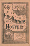 Maine Horse Breeder's Monthly- Vol.4, No. 6- June, 1882 by J W. Thompson