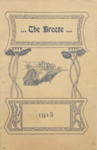 Breeze, The, Vol. 4, No. 1, May 1913 by Milo High School, Students of; Prudence A. Colwell Editor-In-Chief; F. June Freese Assistant Editor-In-Chief; Hazel M. Weaver Alumni Editor; and Ethel B. Whidden Local Editor