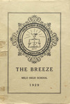 Breeze, The, Vol. XXIX, No. 1, 1929 by Milo High School, Students of; Lona Mitchell Editor-In-Chief; Elizabeth Bailey Assistant Editor-In-Chief; Christine Reynolds Social Editor; and Robert White Literary Editor