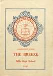 Breeze, The, Vol. XXXI, No. 1, 1931 by Milo High School, Students of; Roy Whitney Editor-In-Chief; James Fabian Assistant Editor-In-Chief; Priscilla Ellis Social Editor; and William Curran Literary Editor