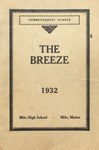 Breeze, The, Vol. XXXII, No. 1, 1932 by Milo High School, Students of; James Fabian Editor-In-Chief; Esther Carlson Assistant Editor-In-Chief; Hazel Gilpatrick Social Editor; and Elizabeth Mayo Literary Editor