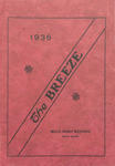 Breeze, The, Vol. XXXVI, No. 1, 1936 by Milo High School, Students of; Goldie Russell Editor-In-Chief; Robert Decker Assistant Editor-In-Chief; Elizabeth Rowe Social Editor; and Roberta Stanchfield Literary Editor