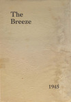 Breeze, The, Vol. XLIV, No. 1, 1945 by Milo High School, Students of; Helen Collins Editor-In-Chief; Beverly Tarbell Assistant Editor; Irving Polakewich Assistant Editor; and Ruth McClure Activities Editor
