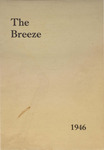 Breeze, The, Vol. XLV, No. 1, 1946 by Milo High School, Students of; Beverly Tarbell Editor-In-Chief; Forest Clapp Assistant Editor; Emma Stiles Alumni Editor; and Frances Perry Alumni Editor