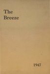 Breeze, The, Vol. XLVI, No. 1, 1947 by Milo High School, Students of; Forrest Clapp Editor-In-Chief; Weston Pierce Assistant Editor; Frances Perry Alumni Editor; and June Tarbell Alumni Editor