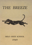 Breeze, The, Vol. XLVIII, No. 1, 1949 by Milo High School, Students of; Mulraine Carter Editor-In-Chief; Barbara McCorrison Assistant Editor; Raymond Webb Alumni Editor; and Carole Cudhea Alumni Editor