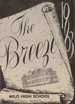 Breeze, The, 1963 by Milo High School, Students of; C. Folsom Editor; D. Curtis Assistant Editor; P. Youngblood Business Manager; and Paul Grindle Assistant Business Manager