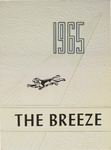Breeze, The, June, 1965 by Milo High School, Students of; Paul Grindle Editor; Suzanne Pullen Assistant Editor; Ronald Hamlin Business Manager; and Susan Beals Breeze Staff and Editor of Beacon
