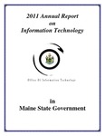 OIT 2011 Annual Report on Information Technology by Maine Office of Information Technology