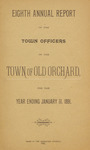 Eighth Annual Report of the Town Officers of the Town of Old Orchard, for the Year Ending January 31, 1891 by Town of Old Orchard