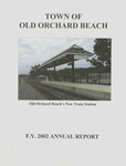 Town of Old Orchard Beach F. Y. 2002 Annual Report by Town of Old Orchard