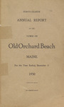 Fourty-Eighth Annual Report of the Town of Old Orchard Beach Maine For the Year Ending December 31, 1930 by Town of Old Orchard Beach