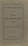 Fifty-Second Annual Report of the Town of Old Orchard Beach, Maine, for the Year Ending December 31, 1934