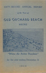 Sixty-Second Annual Report of the Town of Old Orchard Beach, Maine, for the year endings December 31, 1944 by Town of Old Orchard Beach