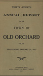 Thirty-Fourth Annual Report of the Town of Old Orchard, for the Year Ending January 31, 1917 by Town of Old Orchard