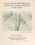 Old Orchard Beach Annual Town Report,1979 by Town of Old Orchard Beach