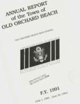 Annual Report of the Town of Old Orchard Beach, F.Y. 1991, (July 1, 1990 - June 30, 1991) by Town of Old Orchard Beach