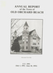 Annual Report of the Town of Old Orchard Beach, F.Y. 1993, (July 1, 1992 - June 30, 1993) by Town of Old Orchard Beach