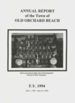 Annual Report of the Town of Old Orchard Beach, F.Y. 1994, (July 1, 1993 - June 30, 1994) by Town of Old Orchard Beach