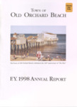 Town of Old Orchard Beach, F.Y. 1998 Annual Report by Town of Old Orchard Beach