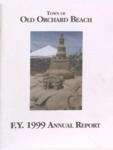 Town of Old Orchard Beach, F.Y. 1999 Annual Report by Town of Old Orchard Beach