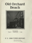 Old Orchard Beach, F.Y. 1988 Town Report by Town of Old Orchard Beach