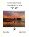 Town of Old Orchard Beach Annual Report, 2013-2014 by Town of Old Orchard Beach