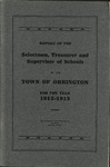 Annual Report of the Selectmen, Treasurer and Supervisor of Schools of the Town or Orrington for the Year 1912-1913