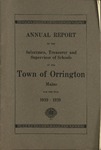 Annual Report of the Selectmen, Treasurer and Supervisor of Schools of the Town or Orrington for the Year 1919-1920